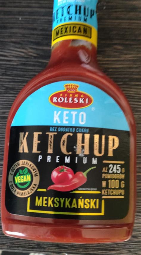 Keto Ketchup Premium Meksykański Firma Roleski kalorie kJ i wartości