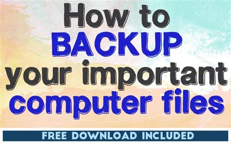 How To Backup Your Important Computer Files