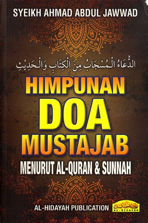 Himpunan Doa Mustajab Menurut Al Quran Sunnah Al Hidayah