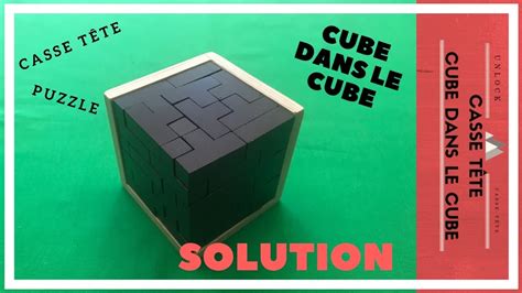 Solution casse tête bois Cube dans le cube YouTube