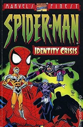 Amazon Spider Man Identity Crisis The Marvel S Finest Collection