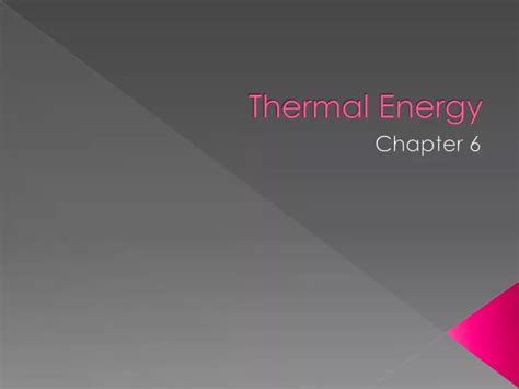 Ppt Thermal Energy Powerpoint Presentation Free Download Id1596781