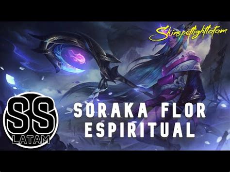 Soraka Flor Espiritual SkinSpotlight Español Latino