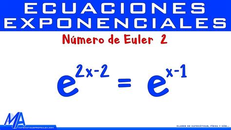 Ecuaciones exponenciales con número de Euler Ejemplo 2 YouTube