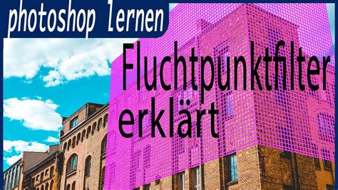 Der Fluchtpunkt Filter In Photoshop MEGA Filter Mit Vielen