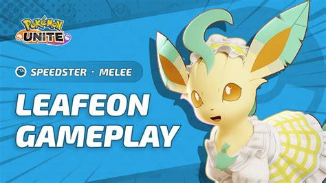 Leafeon New Speedster Gameplay Pokemon Unite Youtube