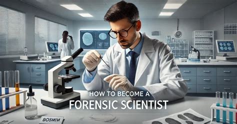 How To Become A Forensic Scientist A Comprehensive Guide Jasper Bro