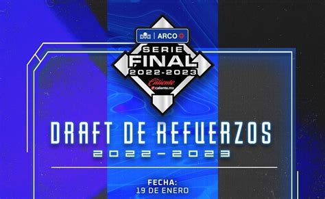 Refuerzos Para La Serie Final De La Liga Arco Mexicana Del Pac Fico