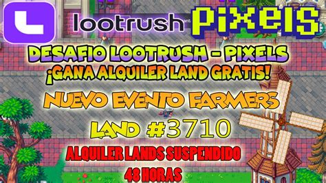 NUEVO EVENTO FARMERS SUSPENSION ALQUILER LAND POR 48 HORAS PIXELS