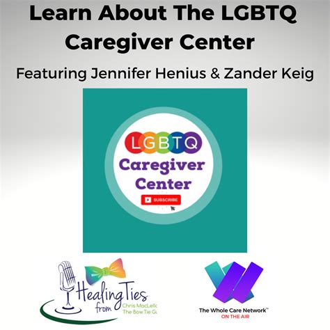 Learn About The Lgbtq Caregiver Center Healing Ties