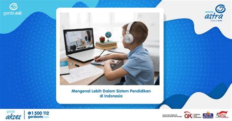 Mengenal Sistem Pendidikan Di Indonesia Beserta Tantangannya Garda Edu