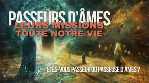 Passeurs DÂmes Guides Mystiques De La Vie Et De La Mort Êtes Vous