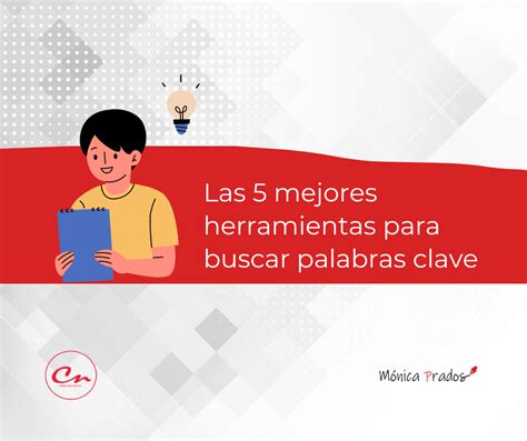 Las Mejores Herramientas Para Buscar Palabras Clave