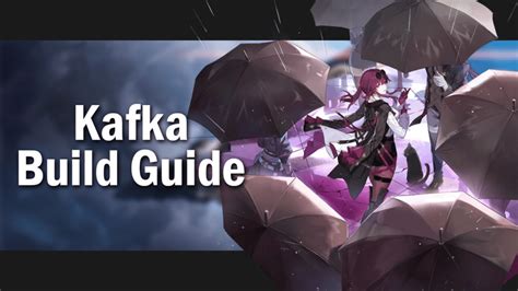 Honkai Star Rail Kafka Build Guide Best Build In 2022