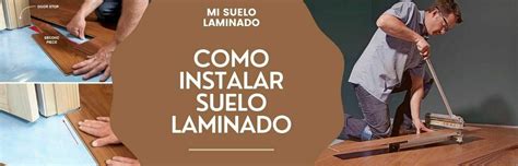 ᐉ Como Instalar Suelo Laminado Paso a Paso