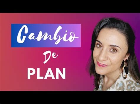 Cambio De Plan Youtube