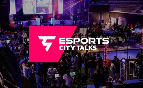 Esports City Talks Andorra Un Encuentro Para El Futuro De Los Esports