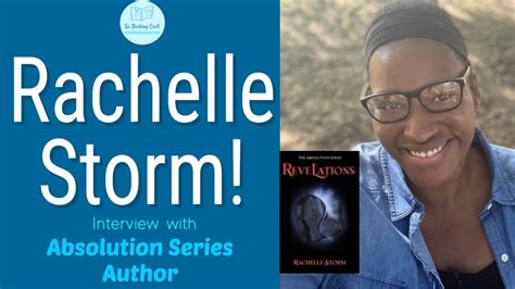 Interview With Absolution Revelations Series Author Rachelle Storm