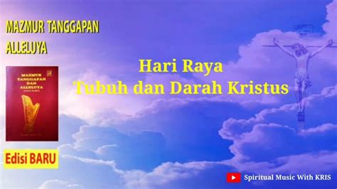 Edisi Baru Hari Raya Tubuh Dan Darah Kristus Tahun B Juni