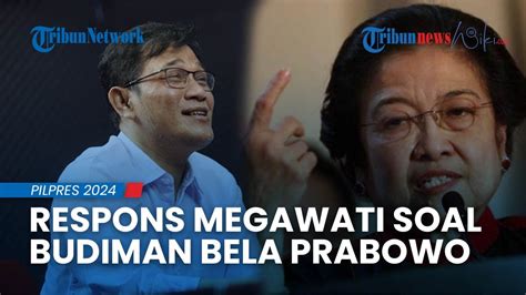 Reaksi Megawati Soal Budiman Yang Dukung Prabowo Ketimbang Ganjar Youtube