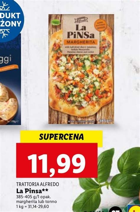 Promocja La Pinsa Margherita Trattoria Alfredo W Lidl