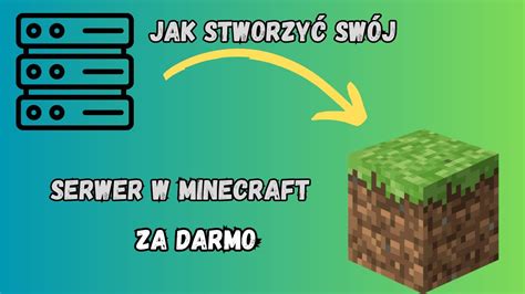 Jak Stworzy Sw J Serwer W Minecraft Za Darmo Na Swoim Komputerze