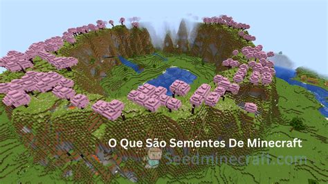 O Que S O Sementes Do Minecraft