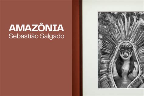 AMAZÔNIA la Gran Exposición de Sebastião Salgado en Fernán Gómez