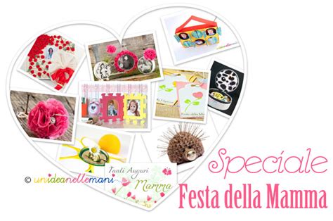 Festa Della Mamma Tante Idee Regalo Fai Da Te