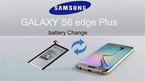 Samsung Galaxy S6 Edge Plus Battery Replacement Youtube