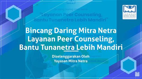 Bincang Daring Layanan Peer Counseling Bantu Tunanetra Lebih Mandiri