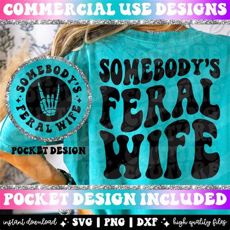 Somebodys Feral Wife Png Wife Svg Cutting File Etsy