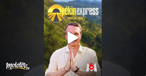 Pékin Express duos de choc en streaming replay sur M6