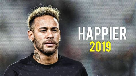 Neymar Jr Happier Marshmello Skills Goals 2019 HD YouTube