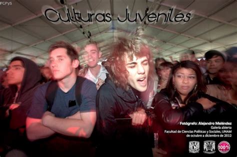 Travesías Por El Mundo Culturas Juveniles A Través De La Lente De