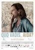 Quo vadis, Aida? Movie Poster (#3 of 5) - IMP Awards