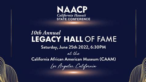 Legacy Hall Of Fame 2022 Naacp Cahi State Conference