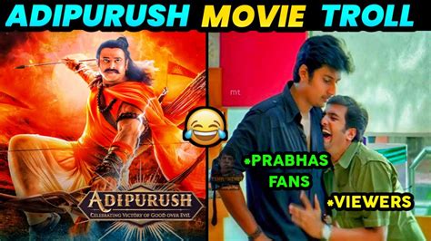 Adipurush Movie Troll Adipurush Meme Review Prabhas Adipurush