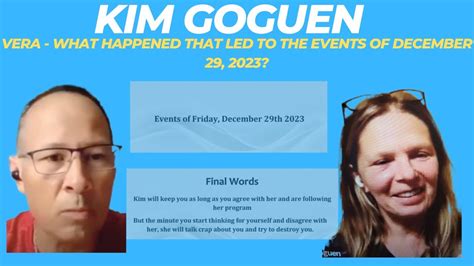 Kim Goguen Intel Vera What Happened That Led To The Events Of