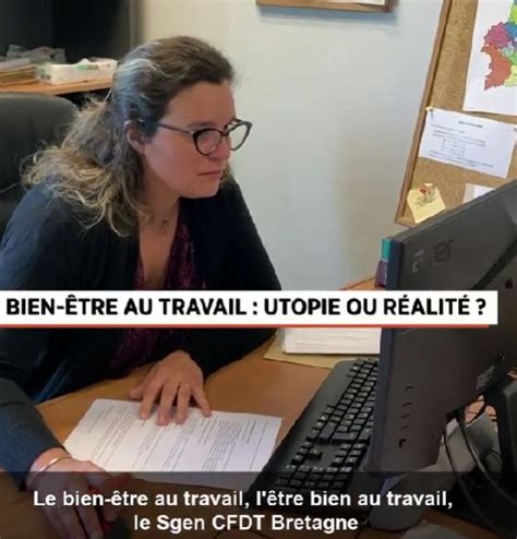 Bien être au travail utopie ou réalité vidéo SGEN CFDT Bretagne