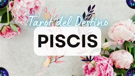 Piscis Esa Persona Que Amas Volver A Tu Lado Y La Suerte