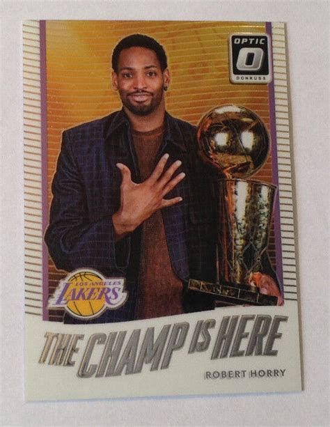 Panini Donruss Optic The Champ Is Here Robert Horry Lakers