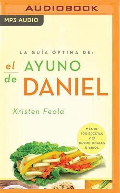 La Guia Optima Para El Ayuno De Daniel Kristen Feola 9781713517955 Boeken