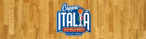 Final Four Coppa Italia Lnp Old Wild West I Risultati Delle