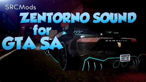 Zentorno Sound Mod For Gta Sa Youtube