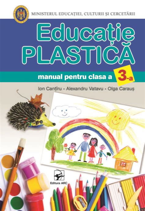 Educa Ie Plastic Manual Pentru Clasa A A Editura Arc