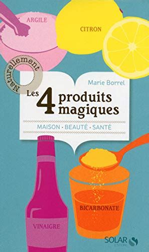 Les Produits Magiques Argile Citron Vinaigre Bicarbonate