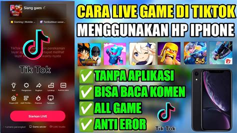 Tutorial Cara Live Game Di Tiktok Menggunakan Hp Iphone Terbaru