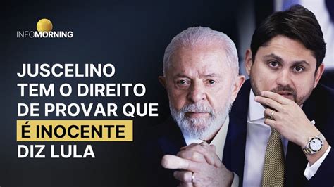 Lula Diz Que Juscelino Filho Tem “o Direito De Provar Que é Inocente