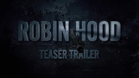 Robin Hood Movie Teaser Trailer Taron Egerton Jamie Foxx Jamie